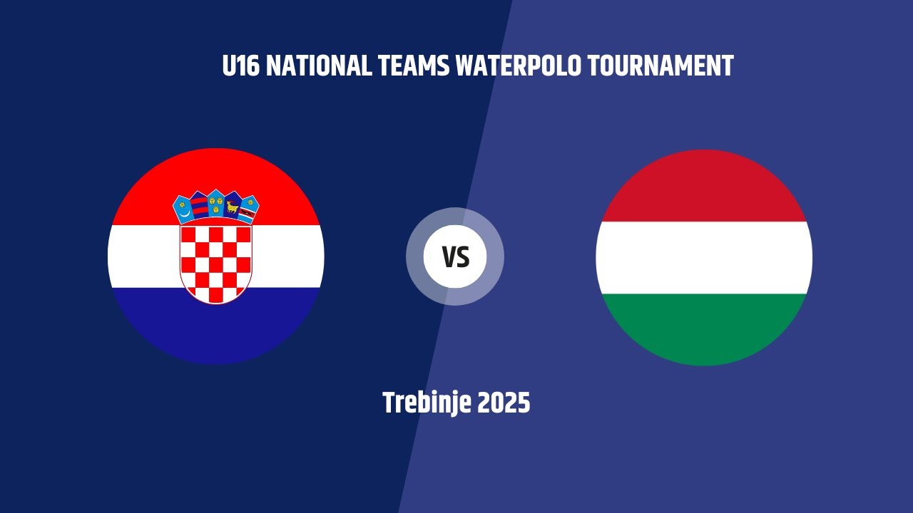Croatia - Hungary - U16 National Teams Waterpolo Tournament - Trebinje 2025 - Semifinal