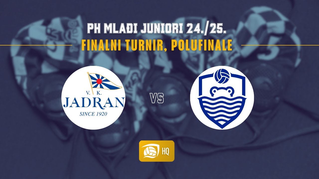 Jadran - Mladost, PH mlađi juniori 24./25., polufinale