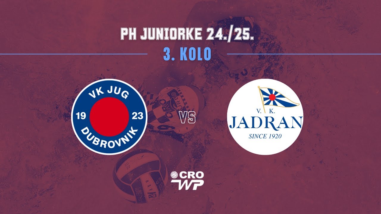 ŽVK Jug – VK Jadran, finalni turnir PH juniorke 24./25., 3. kolo