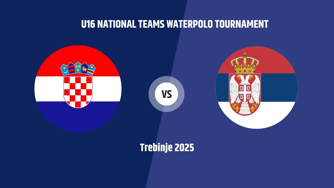Croatia vs Serbia - U16 National Teams Waterpolo Tournament - Trebinje 2025