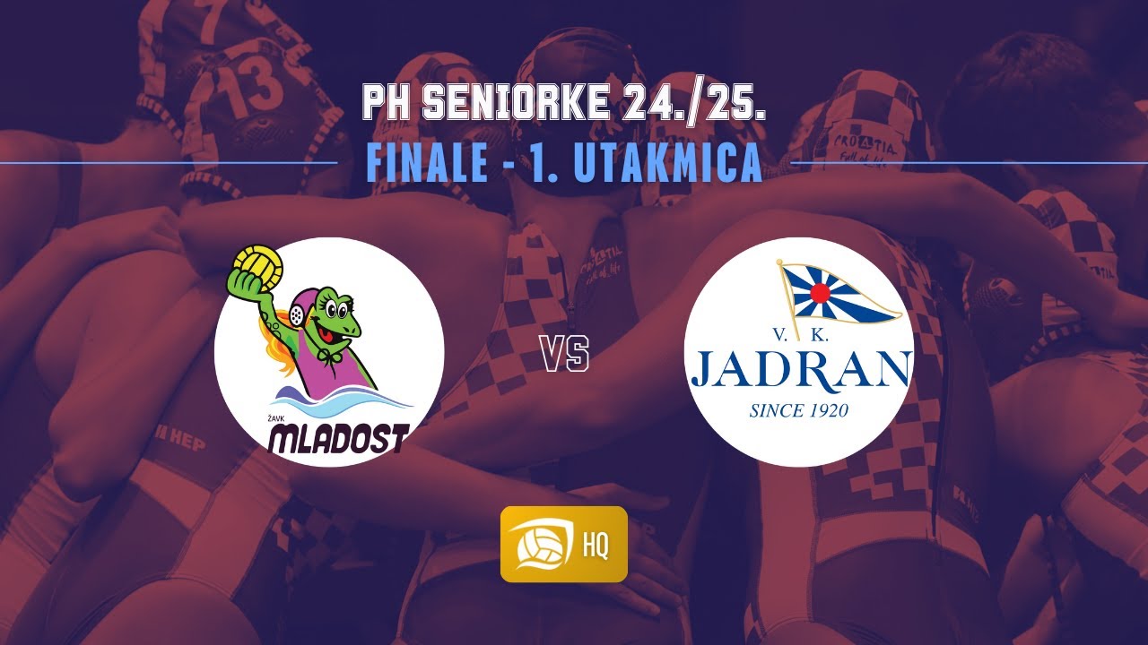 ŽAVK Mladost - Jadran, PH seniorke 24./25., finale (1)